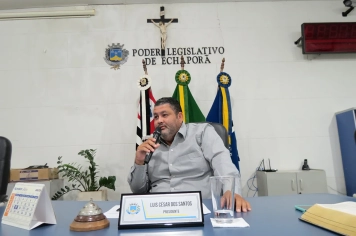 Foto - Sessão ordinária da Câmara Municipal de Echaporã de 3 de março de 2026